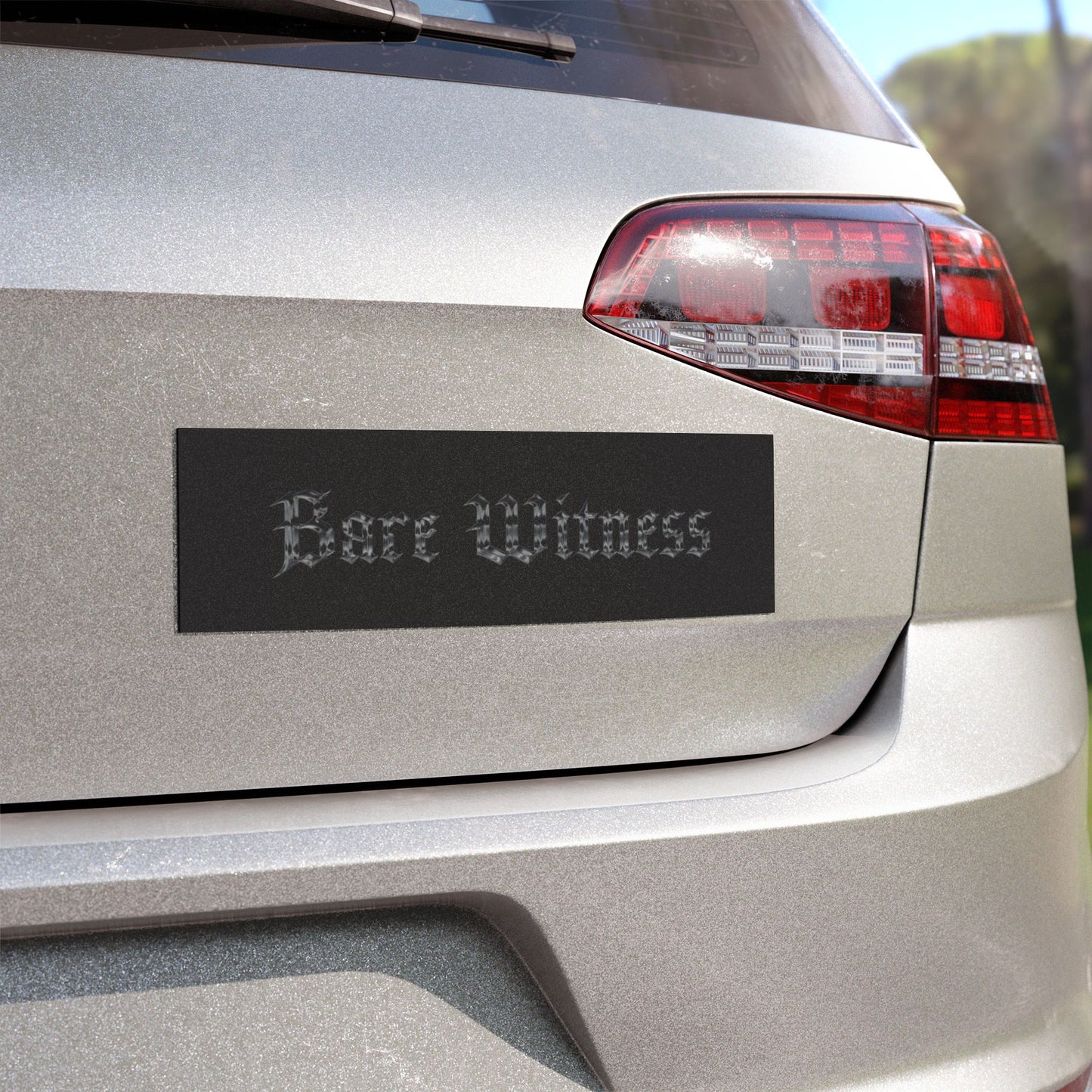 Car Magnet — "Bare Witness" Gothic Script Black Bumper Sticker Magnet